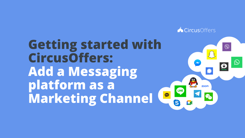 Add a Messaging platform as a Marketing channel