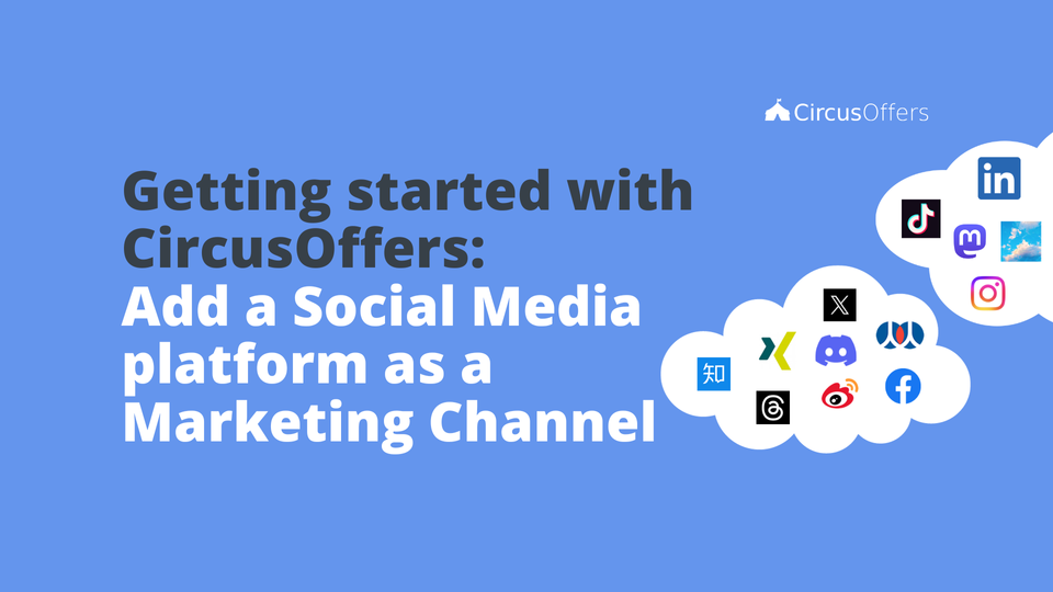 Add a Social Media platform as a Marketing channel